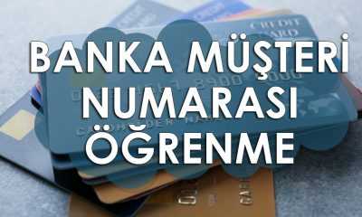 Banka Müşteri Numarası Öğrenme