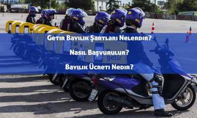 Getir Bayilik Şartları – Nasıl Başvurulur? Kazancı Ne Kadar? (BAYİLİK ÜCRETİ)