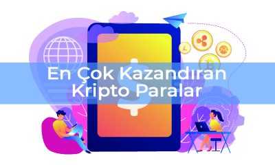 En Çok Kazandıran Kripto Paralar (GÜNCEL 2020 LİSTESİ)