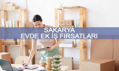 Sakarya Evde Ek İş (EK GELİR FIRSATI)