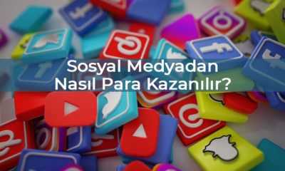 Sosyal Medyadan Nasıl Para Kazanılır? (EN ÇOK KAZANDIRAN 4 PLATFORM)
