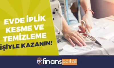 Evde iplik kesme ve temizleme işi