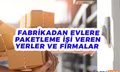 fabrikadan evlere paketleme isi veren firmalar ve yerler