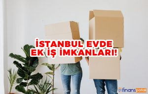 İstanbul Evde Ek İş İmkanları