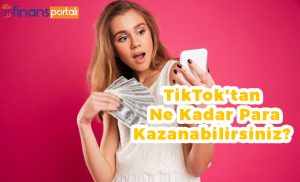Tiktok Para Kazanma Şartları 2023 - KAÇ TAKİPÇİ GEREKİYOR? TikTok'tan Ne Kadar Para Kazanabilirsiniz