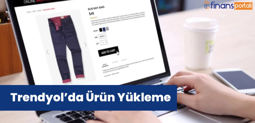 Trendyol Mağaza Açma Şartları - 2023 GÜNCEL BİLGİLER! trednyolda ürün satmak