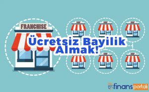 Ücretsiz Bayilik Hizmeti