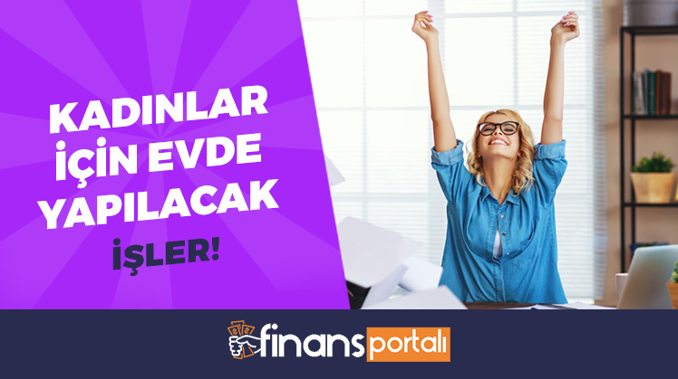 Kadınlar İçin Evde Yapılacak İşler