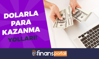 dolarla para kazanmak