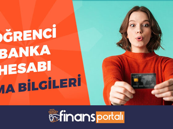 öğrenci banka hesabı açma