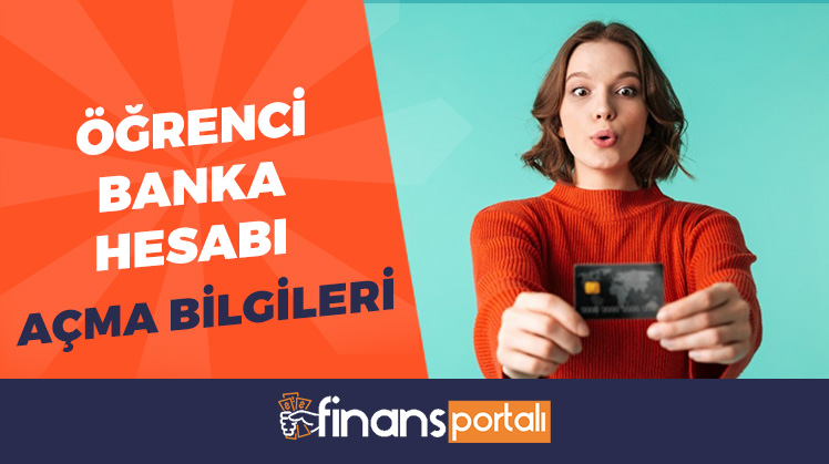 öğrenci banka hesabı açma