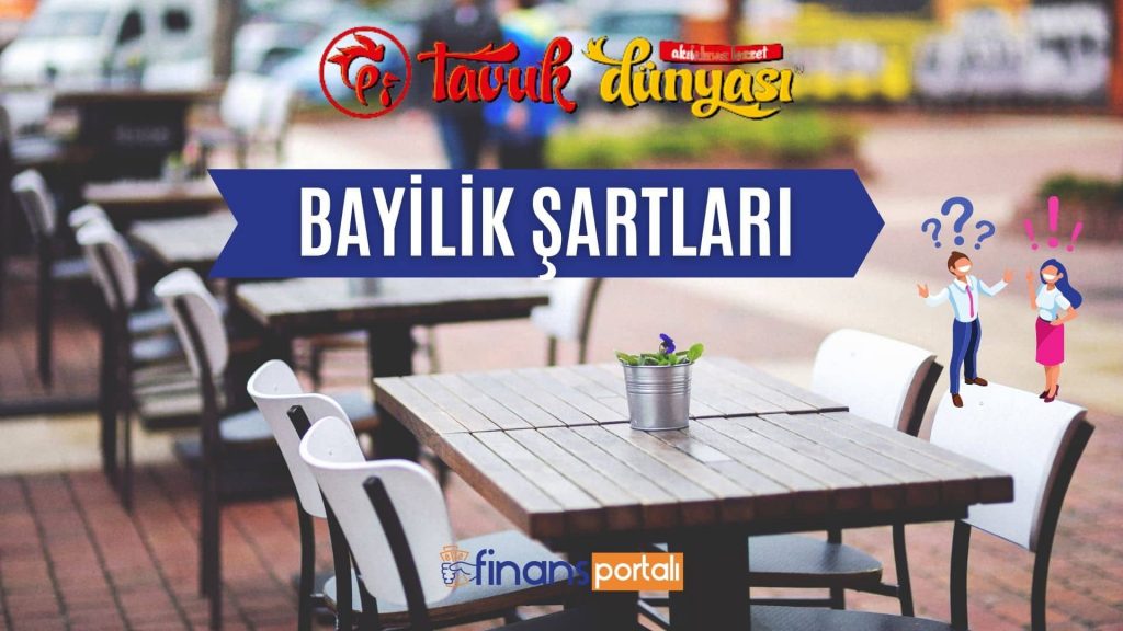 Tavuk Dünyası Bayilik Şartları