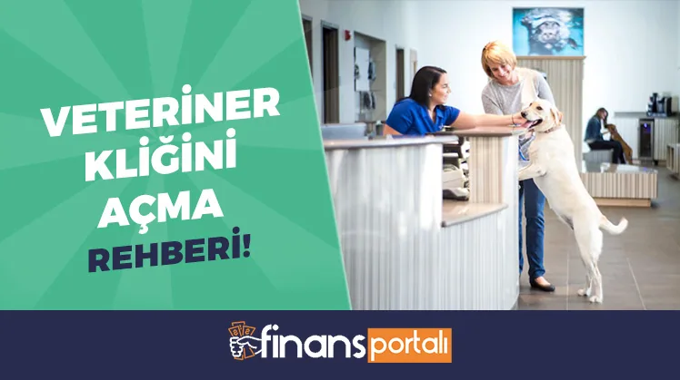 10 Adımda Veteriner Kliniği Açmak - 2023 Maliyeti ve Kazancı Veteriner Kliniği Açmak