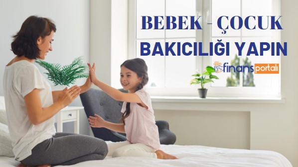 Bakıcılık Yaparak Evde Para Kazan
