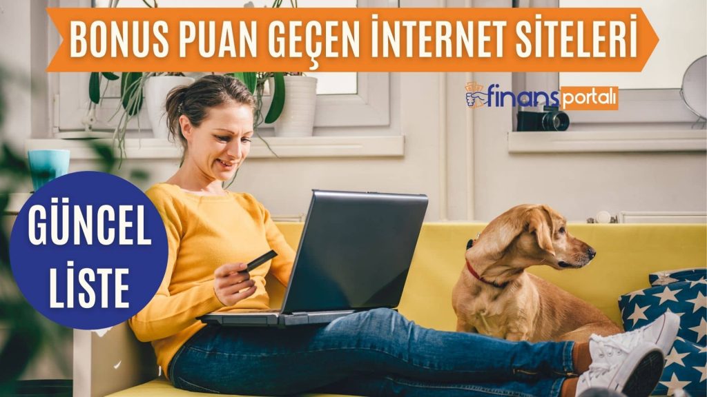 2023 Bonus Puan Geçen Yerler ve İnternet Siteleri! Bonus Puan Geçen İnternet Siteleri