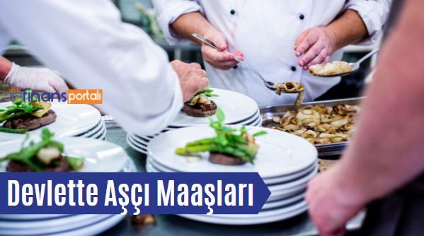 Devlette Aşçı Maaşları