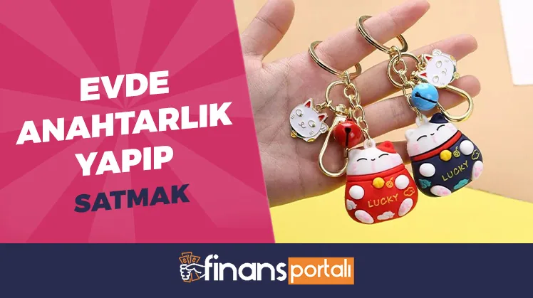 Evde Anahtarlık Yapıp Satma - Ayda 8.000 TL GARANTİ Evde Anahtarlık Yapıp Satma