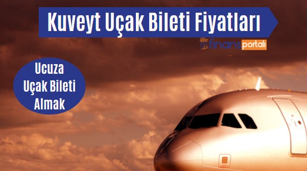 Kuveyt Uçak Bileti Fiyatları