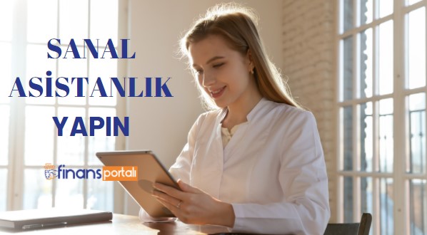 Evde Para Kazanmanın Yolları 2023 - 70 KAZANÇLI İŞ FİKRİ! Sanal Asistanlık Yapmak