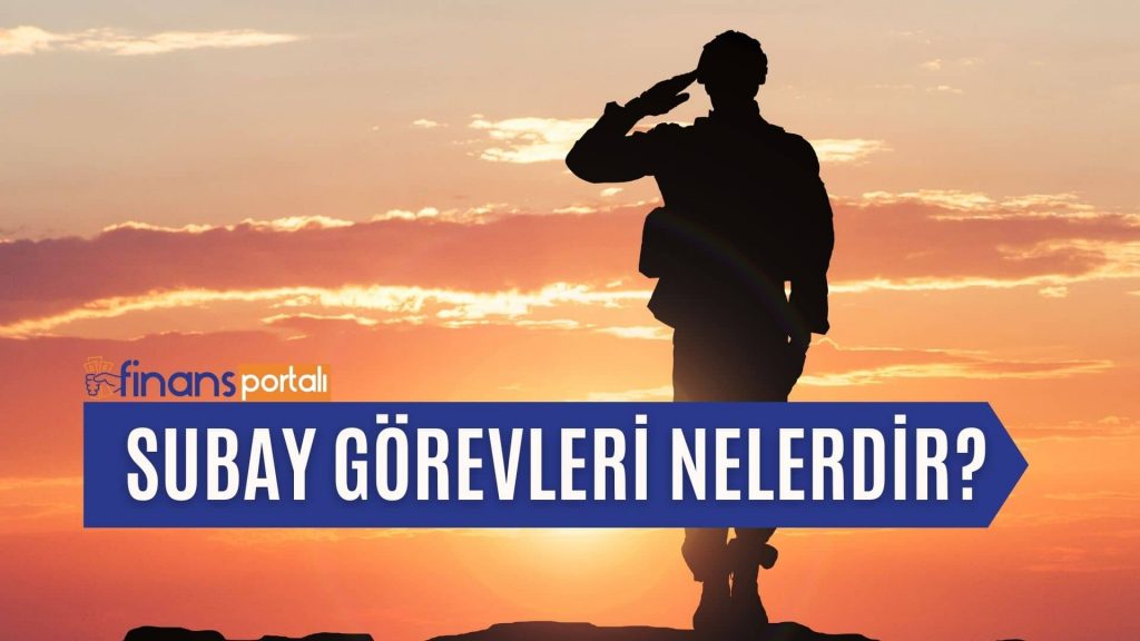 Subay'ın Görevleri Nelerdir