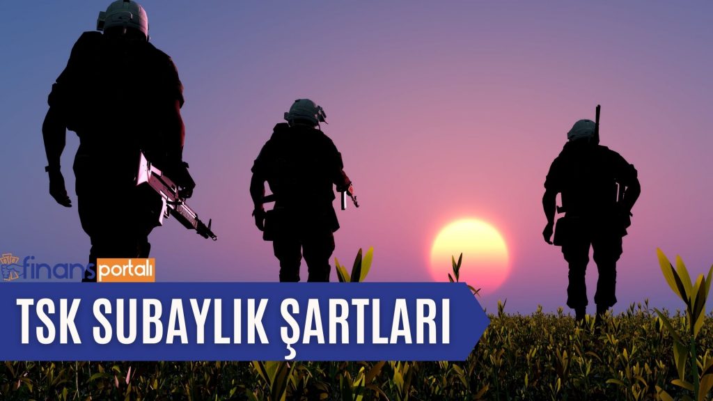 TSK Subaylık Şartları