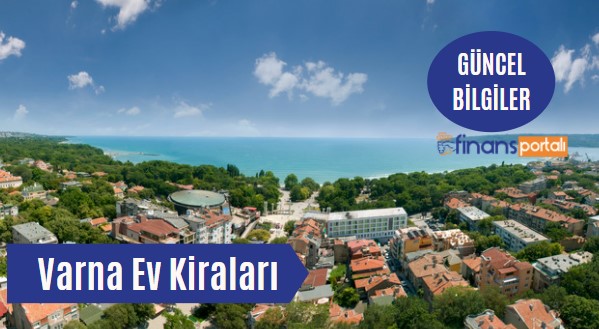 Bulgaristan İş İlanları - 2023 Asgari Ücret ve Maaş Bilgisi Varna Ev Kiraları