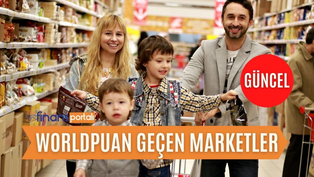 Worldpuan Geçen Yerler ve Siteler - 2023 EN YENİ LİSTE! Worldpuan Geçen Marketler