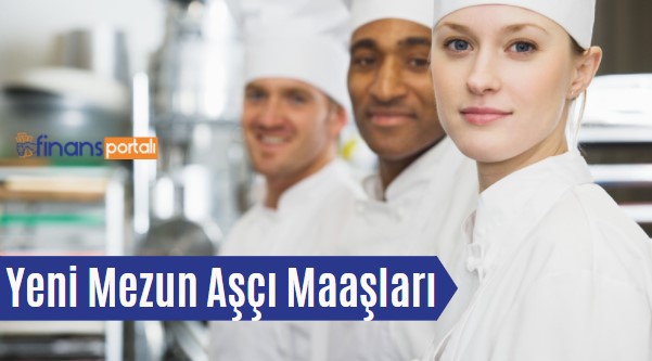 Yeni Mezun Aşçı Maaşları