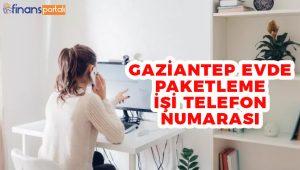 gaziantep evde ek is 2022 icin simdi basvur
