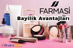 Farmasi Bayilik Şartları ve Maliyeti - 2023 GÜNCEL Bilgiler Farmasi Bayilik Avantajları