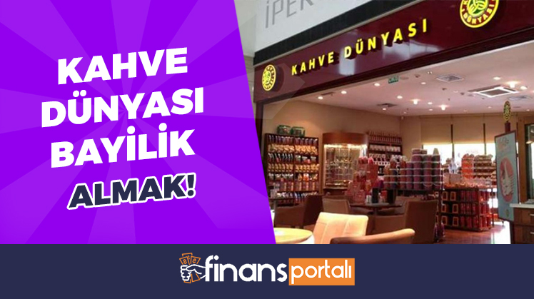 kahve dünyası bayilik