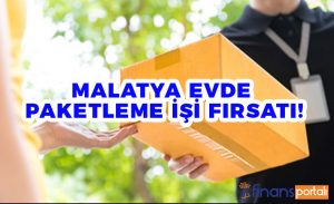 Malatya Evde Paketleme İşi Veren Firmalar - 2023 BAŞVURUSU! malatya evde paketleme işi veren firmalar