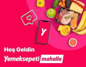 Yemeksepeti Mahalle Başvuru - 2023 GÜNCEL BİLGİLER! Kimler Yemeksepeti Mahalle için Başvurabilir?
