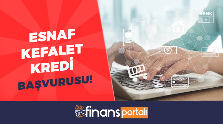 Esnaf Kefalet Kredi Başvurusu