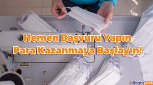 Evde Maske Paketleme İşi - 9.000 TL KAZANÇ FIRSATI! Evde Maske Paketleme İşi Başvuru