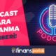 Podcast para kazanma