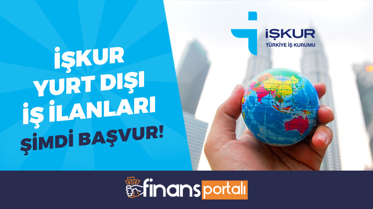 işkur yurt dışı iş ilanları