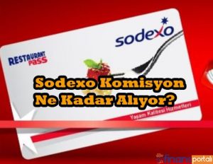 Sodexo Üye İşyeri Nasıl Olunur? - 2023 BİLGİLERİ! Sodexo Üye İşyeri Komisyon