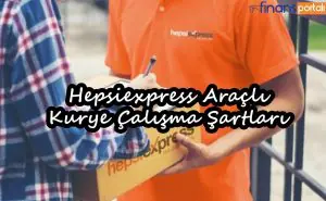 Hepsiexpress Motorlu Kurye Başvuru- 2023 GÜNCEL KAZANÇ! Hepsiexpress Araçlı Kurye Çalışma Şartları