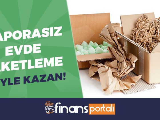 Kaporasız Evde Paketleme İşi