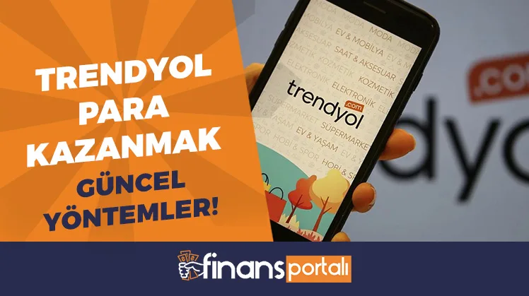 Trendyoldan Para Kazanmak - 2023 En GÜNCEL YÖNTEMLER! trendyoldan para kazanmak