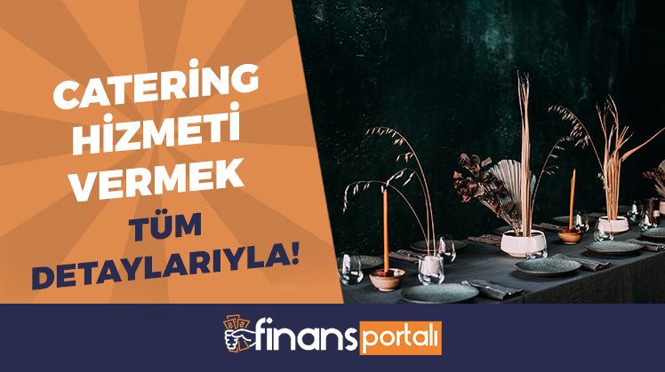 catering hizmeti vermek