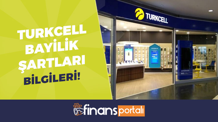 Turkcell bayilik şartları