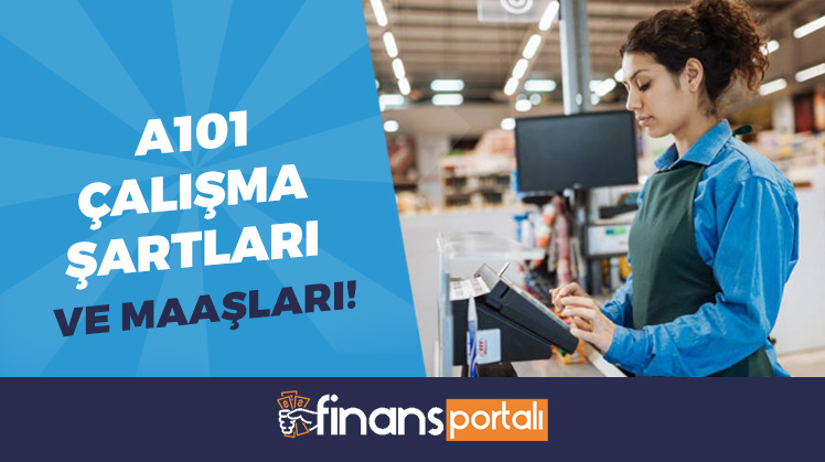 a101 çalışma şartları