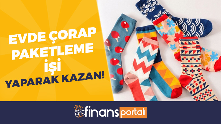 EVDE ÇORAP PAKETLEME İŞİ