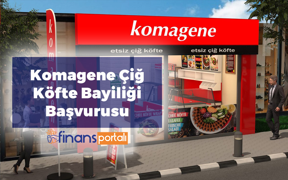 komagene çiğ köfte bayilik başvurusu