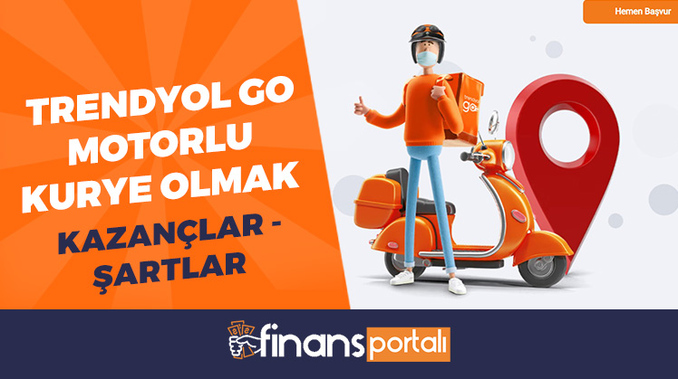 trendyol go motorlu kurye olmak