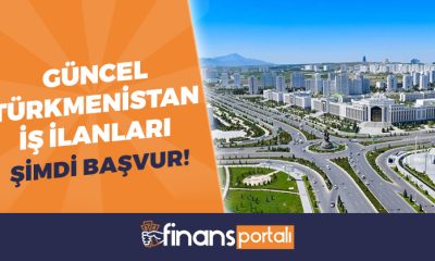 türkmenistan iş ilanları