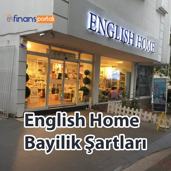 English Home Bayilik - Ücreti, Şartları ve Başvuru Süreci Havaş Saatleri İzmir