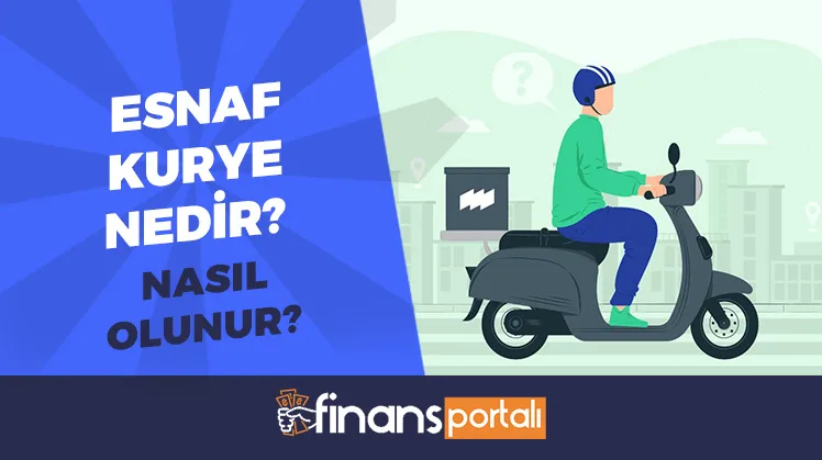 Esnaf Kurye Nedir? Nasıl Olunur? - 2023 GÜNCEL BİLGİLER! esnaf kurye nedir